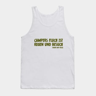 Camper Humor Lustiger Camping Spruch Campers Fluch ist Regen und Besuch Tank Top